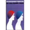 Dangerous Virtues by Ana Maria Moix