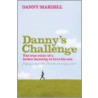 Danny's Challenge door Danny Mardell