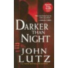 Darker Than Night door John Lutz