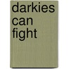 Darkies Can Fight by Unknown
