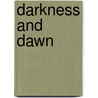 Darkness And Dawn by Andre Norton