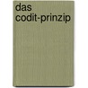 Das Codit-prinzip door Dirk Dujesiefken
