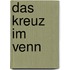 Das Kreuz im Venn