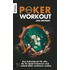 Das Poker-Workout