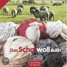 Das SchafwollBuch door Lore Jacobi
