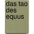 Das Tao des Equus