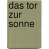 Das Tor zur Sonne door Elias Khoury