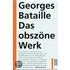 Das obszöne Werk