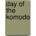 Day Of The Komodo