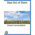 Days Out Of Doors