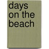 Days on the Beach door John Taylor