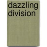 Dazzling Division door Ph.d. Nicholas Long