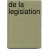 De La Legislation by Mably