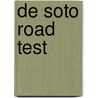 De Soto Road Test by R.M. Clarket