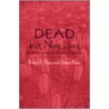 Dead But Not Lost door Robert Göss
