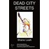 Dead City Streets