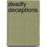Deadly Deceptions door Linda Lael Miller