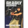 Deadly Enterprise by Christopher Hoare