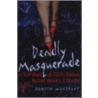 Deadly Masquerade by Donita Woodruff