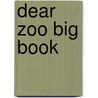 Dear Zoo Big Book by Rod Campbell