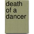 Death Of A Dancer