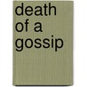 Death Of A Gossip door M.C.C. Beaton