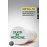 Death by Medicine