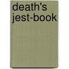 Death's Jest-Book by Thomas Lovell Beddoes