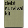 Debt Survival Kit door Christopher Scully