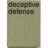 Deceptive Defense by Barry Rigal