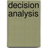 Decision Analysis door Geoffrey Gregory
