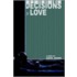 Decisions Of Love