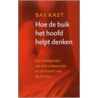 Hoe de buik het hoofd helpt denken door Bas Kast