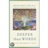 Deeper Than Words