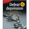 Defeat Depression door Sabina Dosani