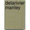 Delarivier Manley door Manley