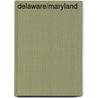 Delaware/Maryland by Rand McNally
