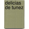 Delicias de Tunez door Hugo Kliczkowski