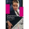 Depressive Dandys by Unknown