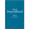 Tegen de methode door Paul Feyerabend