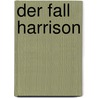 Der Fall Harrison door Dorothy Sayers