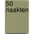 50 naakten