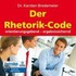 Der Rhetorik-Code
