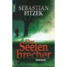 Der Seelenbrecher by Sebastian Fitzek