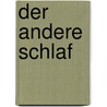 Der andere Schlaf by Julien Green