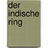 Der indische Ring