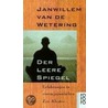 Der leere Spiegel door Willem Jan van de Wetering