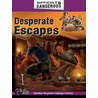 Desperate Escapes door Simon Lewis