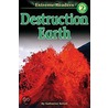 Destruction Earth door Katharine Kenah