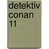 Detektiv Conan 11 door Gosho Aoyama